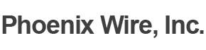 Phoenix Wire Inc.